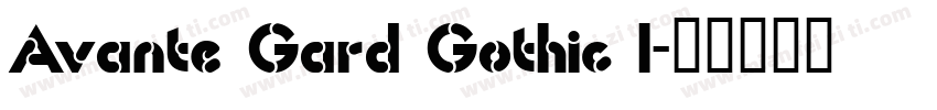 Avante Gard Gothic I字体转换